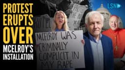 Thumbnail for MCELROY ABUSE COVER-UP? Protest erupts over cardinal's installation