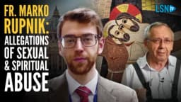Thumbnail for Alleged abuser Fr. Marko Rupnik enjoys Pope Francis' special protection