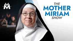 Thumbnail for Defending faith in a fallen world | Mother Miriam