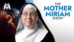 Thumbnail for Apocalypse panic WON'T save you | Mother Miriam