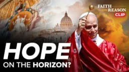 Thumbnail for Hope on the horizon? Pope Leo and the Church’s future