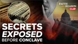 Thumbnail for Vatican SECRETS must be EXPOSED! | Will it be released BEFORE a conclave?