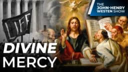 Thumbnail for Jesus' Weapon Against Abortion: His Divine Mercy